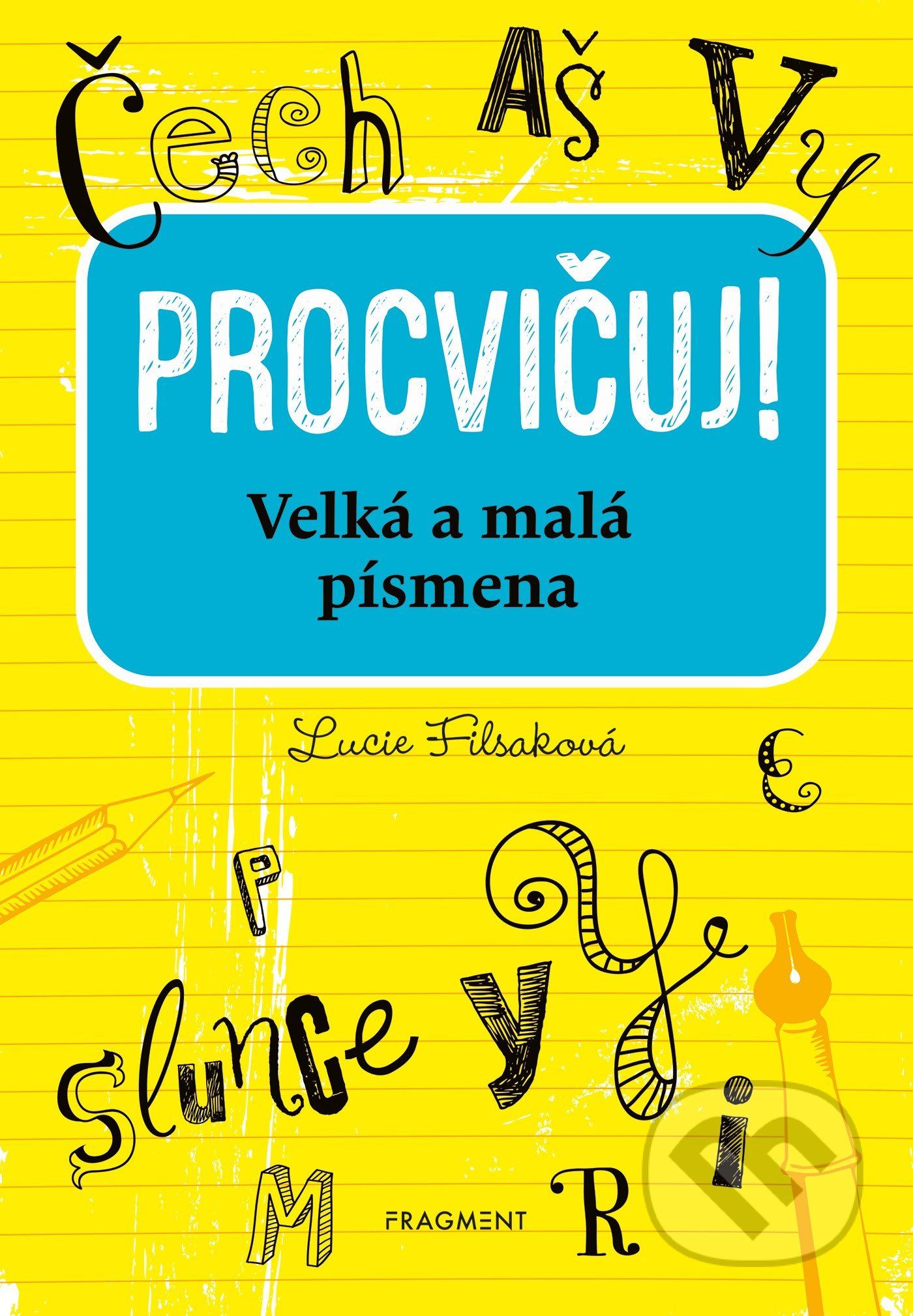 Procvičuj – Velká a malá písmena - Lucie Filsaková, Aleš Čuma (ilustrátor) - obrázek 1