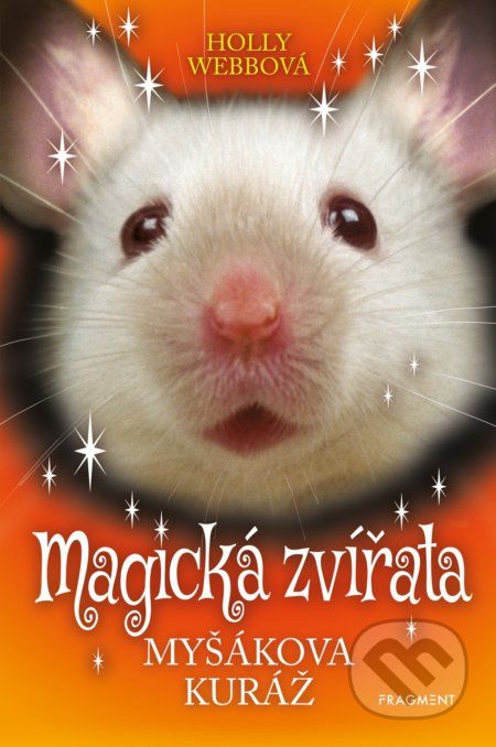 Magická zvířata: Myšákova kuráž - Holly Webb - obrázek 1