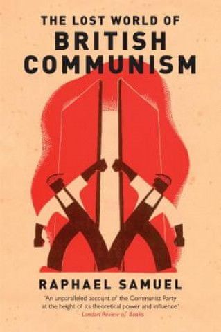 Lost World of British Communism - obrázek 1