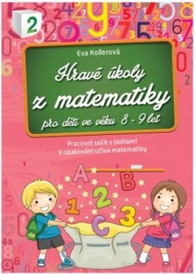 Pracovní sešit Hravé úkoly z matematiky 8-9 let CZ verze