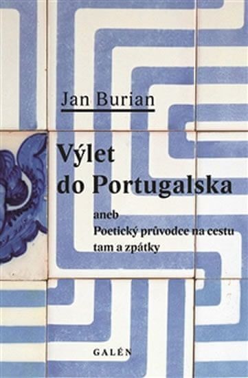 Burian Jan: Výlet do Portugalska - obrázek 1