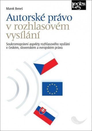 Autorské právo v rozhlasovém vysílání - Soukromoprávní aspekty rozhlasového vysílání v českém, slovenském a evropském právu - obrázek 1