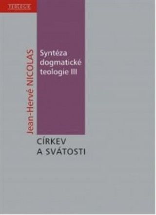 Syntéza dogmatické teologie III - obrázek 1