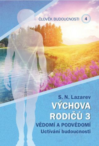 Člověk budoucnosti 4 (Výchova rodiču 3) - obrázek 1