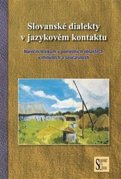 Jankowiak Miroslaw: Slovanské dialekty v jazykovém kontaktu - obrázek 1