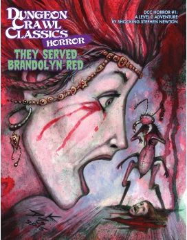 Goodman Games Dungeon Crawl Classics Horror #1 - They Served Brandolyn Red - obrázek 1