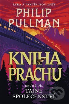 Kniha Prachu: Tajné společenství - Philip Pullman - obrázek 1