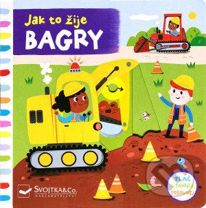 Jak to žije - Bagry - Svojtka&Co. - obrázek 1