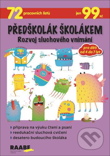 Předškolák školákem - Rozvoj sluchového vnímání - Věra Gošová, Kristýna Krejčová, Hana Nádvorníková - obrázek 1