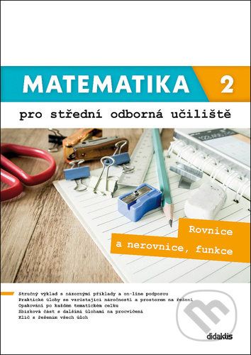 Matematika 2 pro střední odborná učiliště - Kateřina Marková, Lenka Macálková - obrázek 1