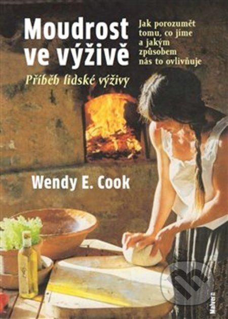 Moudrost ve výživě - Wendy E. Cook - obrázek 1