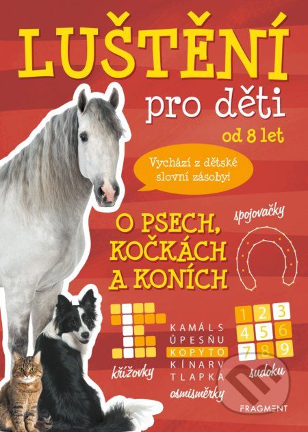 Luštění pro děti: O psech, kočkách a koních - Kateřina Šípková - obrázek 1