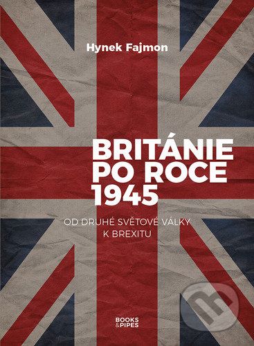 Británie po roce 1945 - Hynek Fajmon - obrázek 1