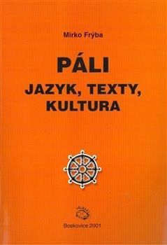 Frýba Mirko: Páli - jazyk, texty, kultura - obrázek 1