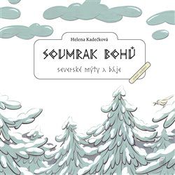 Soumrak bohů - Helena Kadečková - obrázek 1