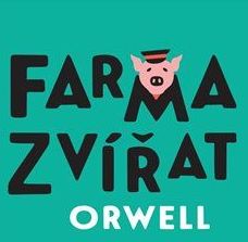 George Orwell: Farma zvířat - obrázek 1