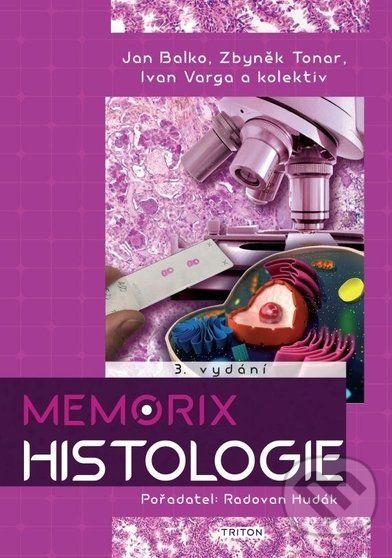 Memorix histologie - 3. vydanie - Ivan Varga, Radovan Hudák, Jan Balko, Zbyněk Tonar - obrázek 1