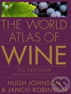 The World Atlas of Wine - Hugh Johnson, Jancis Robinson - obrázek 1