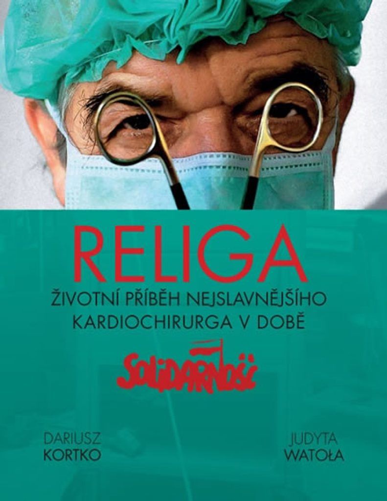 Dudlu Religa - Životní příběh nejslavnějšího kardiochirurga v době Sol - obrázek 1
