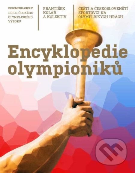 Encyklopedie olympioniků - František Kolář a kolektiv - obrázek 1