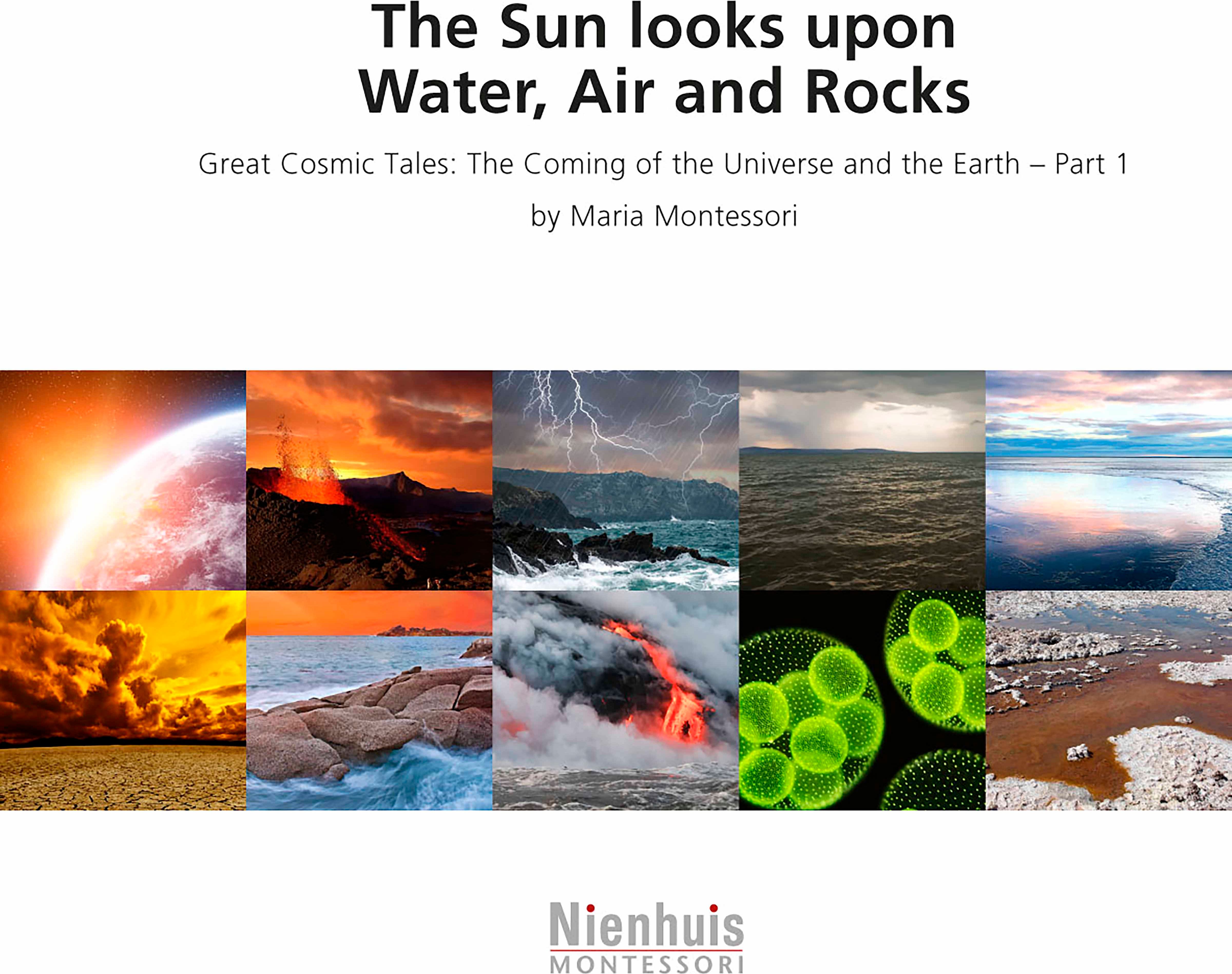 Nienhuis Montessori The Sun Looks Upon - obrázek 1