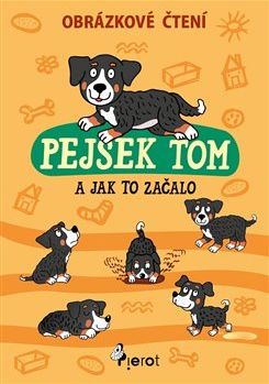 Pejsek Tom a jak to začalo - Petr Šulc - obrázek 1