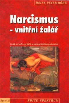 Narcismus - vnitřní žalář - Heinz-Peter Röhr - obrázek 1