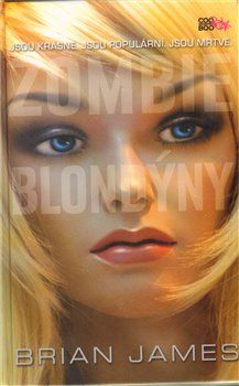 Zombie blondýny - Brian James - obrázek 1