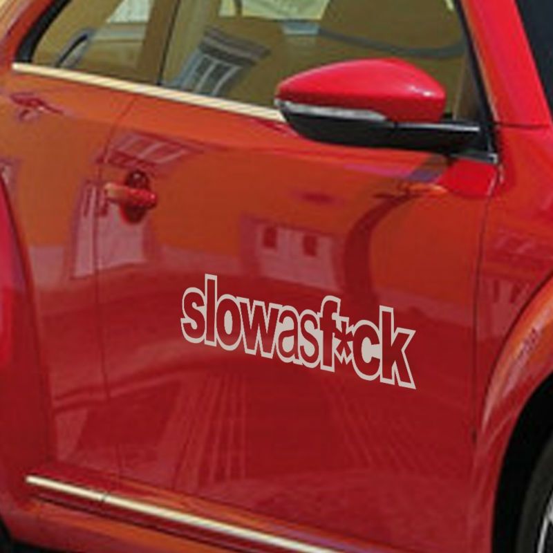 Dudlu Nálepka na auto - Slow as fuck - bílá - obrázek 1
