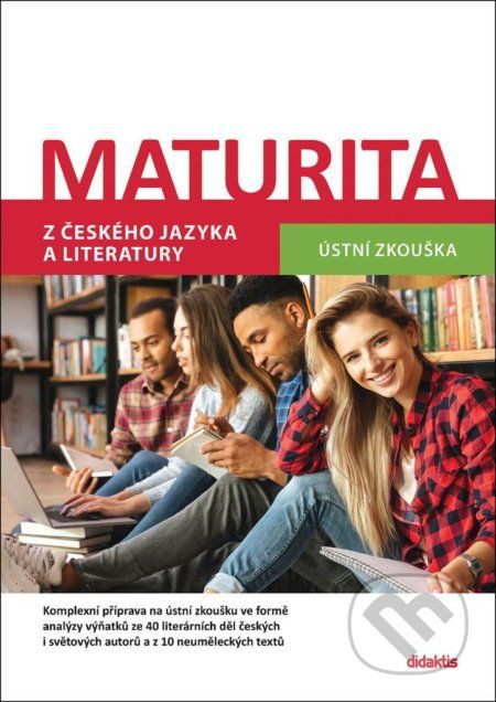 Maturita z českého jazyka a literatury - Ústní zkouška - Didaktis - obrázek 1