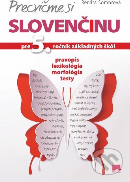Precvičme si slovenčinu pre 5. ročník základných škôl - Renáta Somorová - obrázek 1