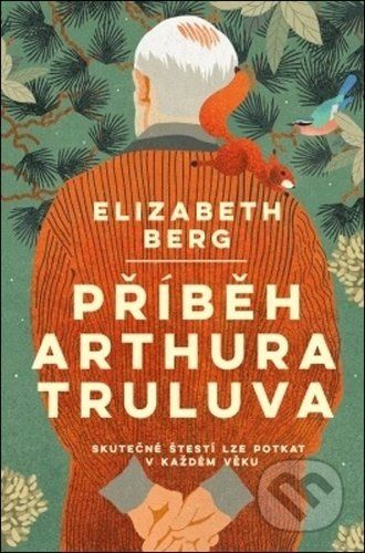 Příběh Arthura Truluva - Elizabeth Berg - obrázek 1