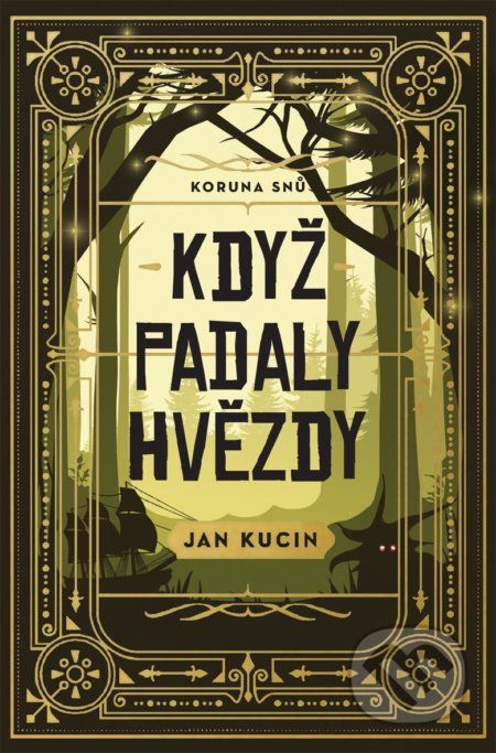 Když padaly hvězdy - Jan Kucin - obrázek 1