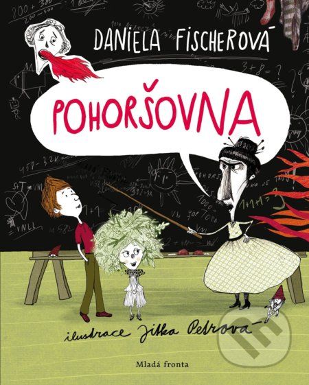 Pohoršovna - Daniela Fischerová, Jitka Petrová (ilustrátor) - obrázek 1