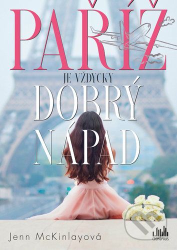 Paříž je vždycky dobrý nápad - Jenn Mckinlay - obrázek 1