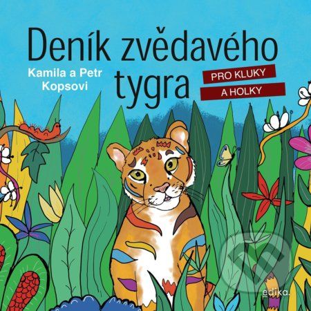 Deník zvědavého tygra - Kamila Kopsová, Petr Kops, Kateřina Šturmová (ilustrátor) - obrázek 1
