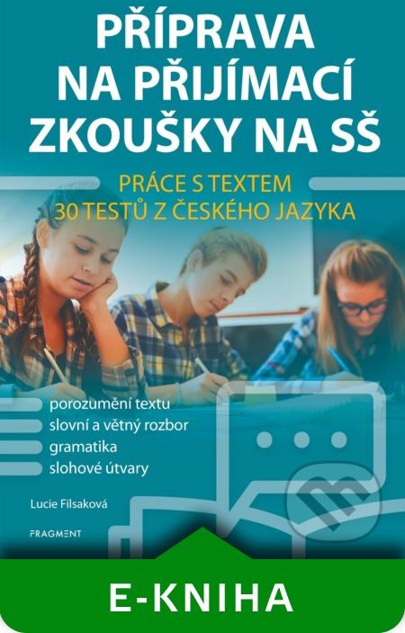 Příprava na přijímací zkoušky na SŠ: Práce s textem - Lucie Filsaková - obrázek 1