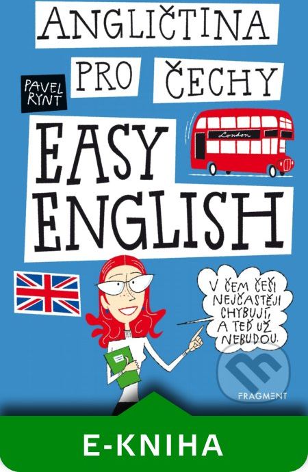 Angličtina pro Čechy - EASY ENGLISH - Pavel Rynt, Lukáš Fibrich (ilustrátor) - obrázek 1