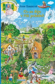 Co se děje v říši pohádek - Anne Suess - obrázek 1
