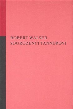 Sourozenci Tannerovi - Robert Walser - obrázek 1