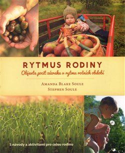 Rytmus rodiny - Amanda Blake Soule, Stephen Soule - obrázek 1
