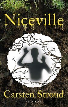 Niceville - Carsten Stroud - obrázek 1