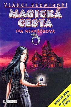 Magická cesta - Jiří Hlaváček, Iva Hlaváčková - obrázek 1