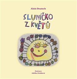 Sluníčko z květů - Alois Deutsch - obrázek 1