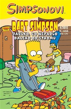 Bart Simpson 4/2015: Jablko, co nepadlo daleko od stromu - Matt Groening - obrázek 1