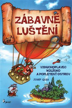 Vzduchoplavec Kolísko a popletený ostrov - Zábavné luštění - Josef Quis - obrázek 1