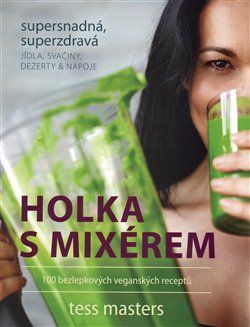 Holka s mixérem - Tess Masters - obrázek 1