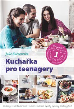Kuchařka pro teenagery - Julie Kučerovská - obrázek 1
