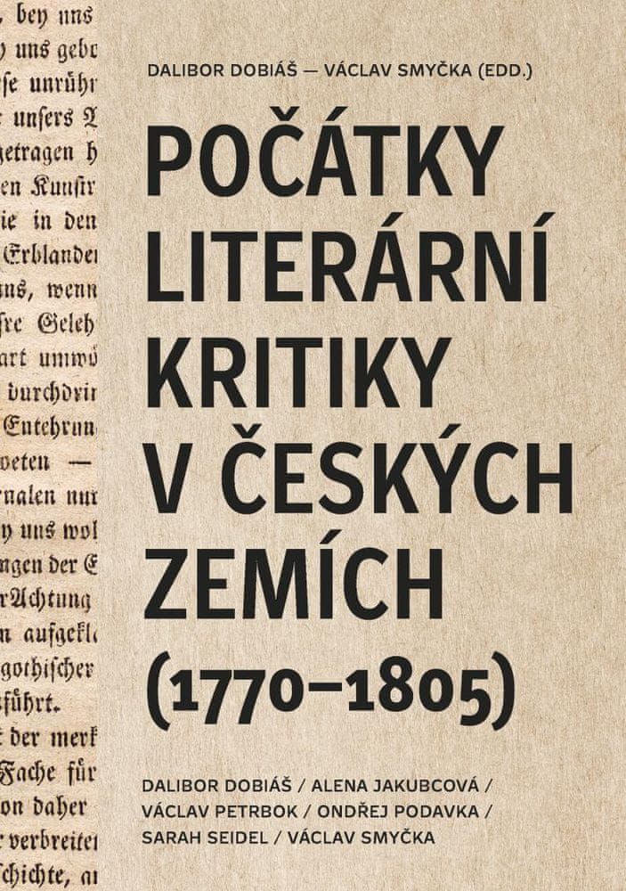 Dobiáš Dalibor: Počátky literární kritiky v českých zemích (1770-1805) - obrázek 1