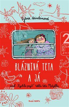 Bláznivá teta a já - Sylvia Heinleinová - obrázek 1